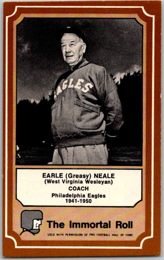 1975 Fleer The Immortal Roll Football #NNO Earl (Greasy) Neale  V46003