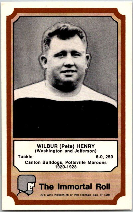 1974 Fleer The Immortal Roll Football #NNO Wilbur (Pete) Henry  V46046