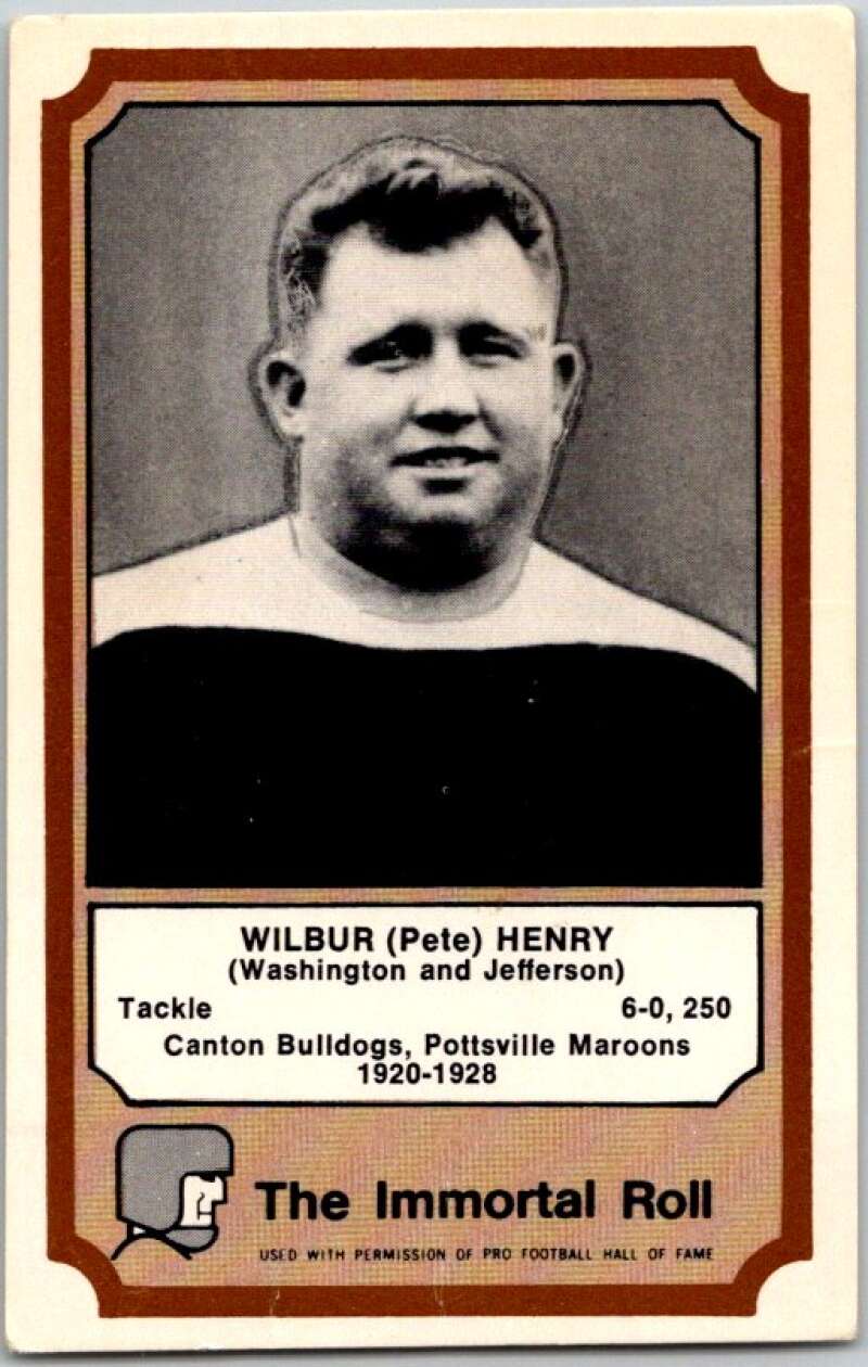 1974 Fleer The Immortal Roll Football #NNO Wilbur (Pete) Henry V46047