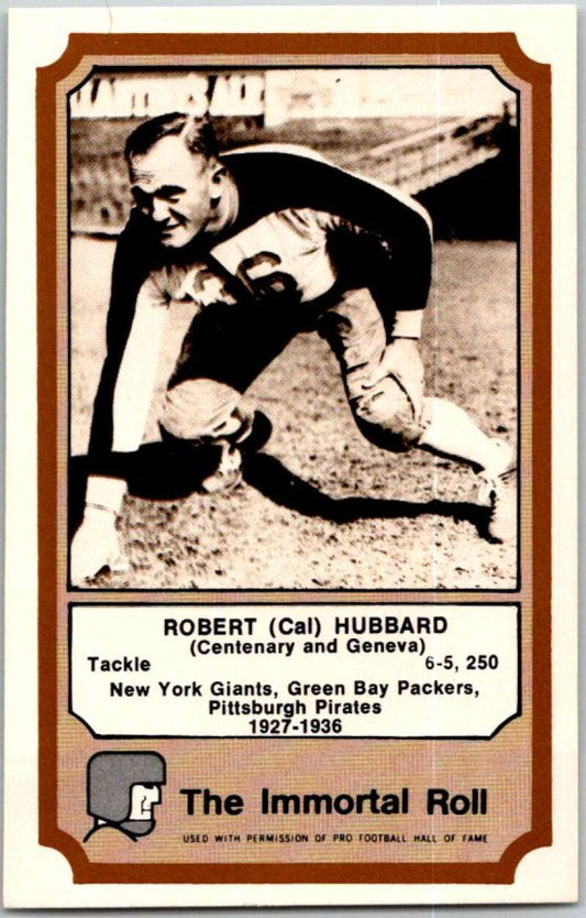 1975 Fleer The Immortal Roll Football #NNO Robert (Cal) Hubbard  V46055