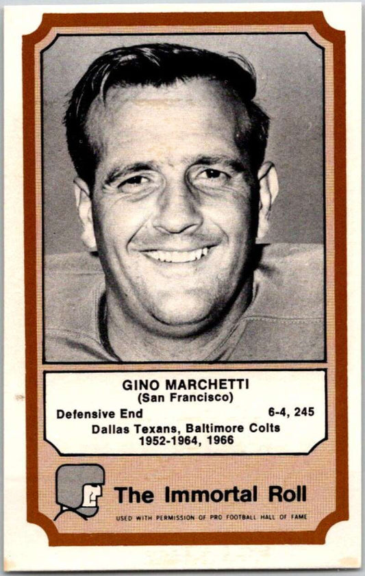 1975 Fleer The Immortal Roll Football #NNO Gino Marchetti  V46068