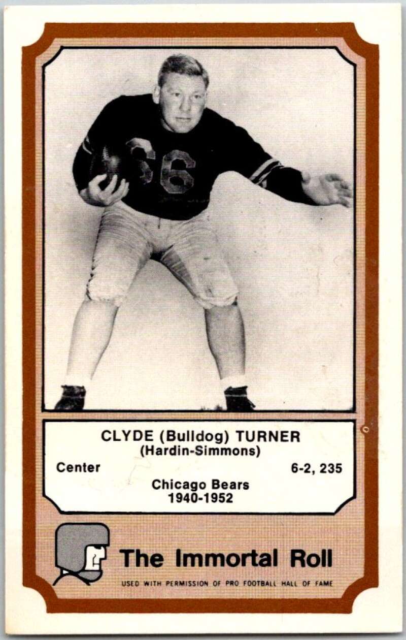 1975 Fleer The Immortal Roll Football #NNO Clyde (Bulldog) Turner V46113