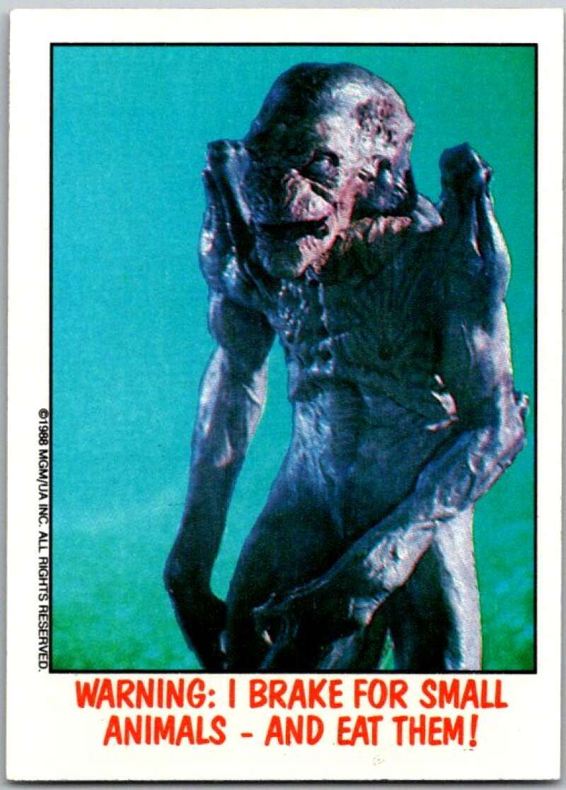 1988 Topps Fright Flicks #28 Warning I Brake for Small Animals And Eat V46786