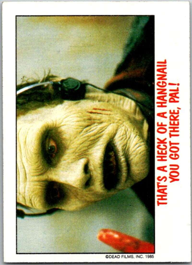 1988 Topps Fright Flicks #30 Heck of a Hangnail You Got There V46787