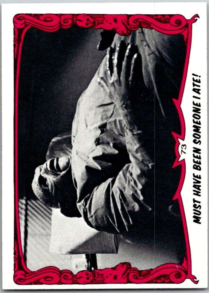 1980 You'll Die Laughing Creature #73 Must Have Been Someone I Ate! V46949
