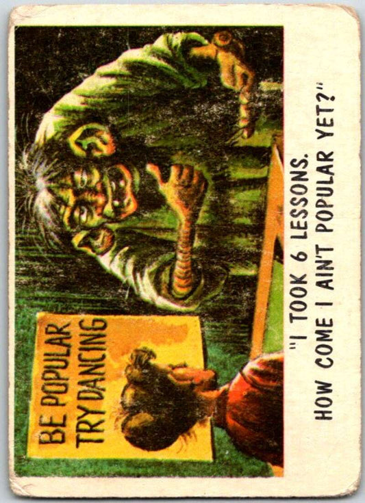 1959 You'll Die Laughing Creature #44 I Took 6 Lessons.Ain't Popular Yet?  V47515