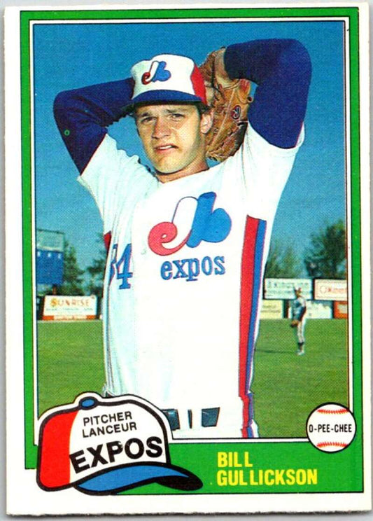 1981 O-Pee-Chee MLB #41 Bill Gullickson  Montreal Expos  V47559