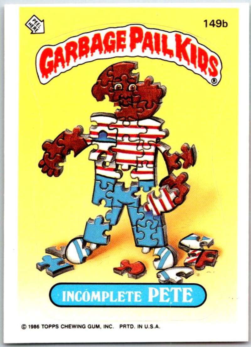 1986 Garbage Pail Kids #149b Incomplete Pete V48026