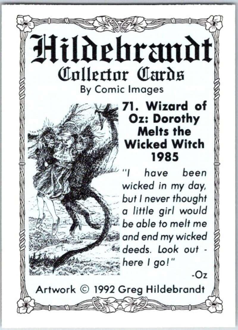 1992 Greg Hildebrandt Comic # 72. Wizard of Oz: Dorothy Melts Witch V48436