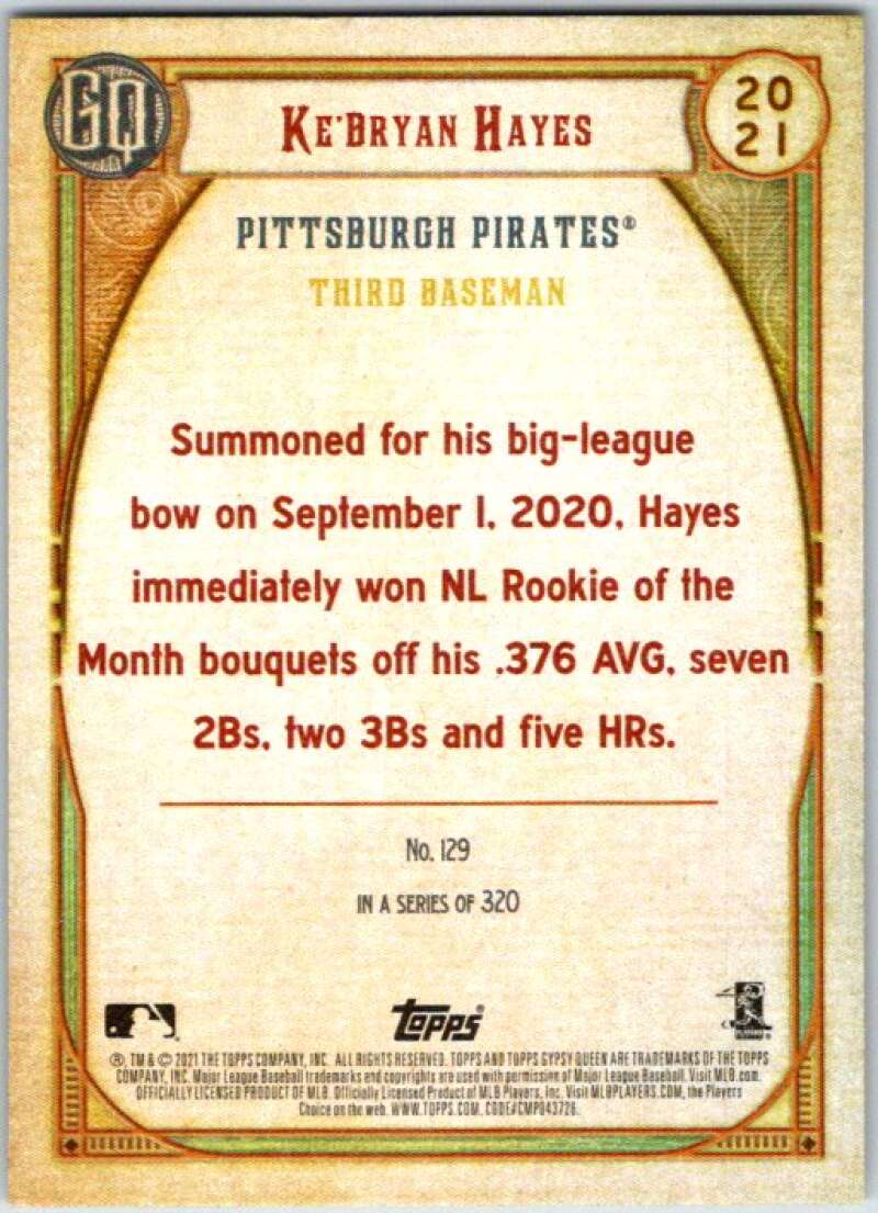 2021 Topps Gypsy Queen #129 Ke'Bryan Hayes RC Rookie Pirates V48933