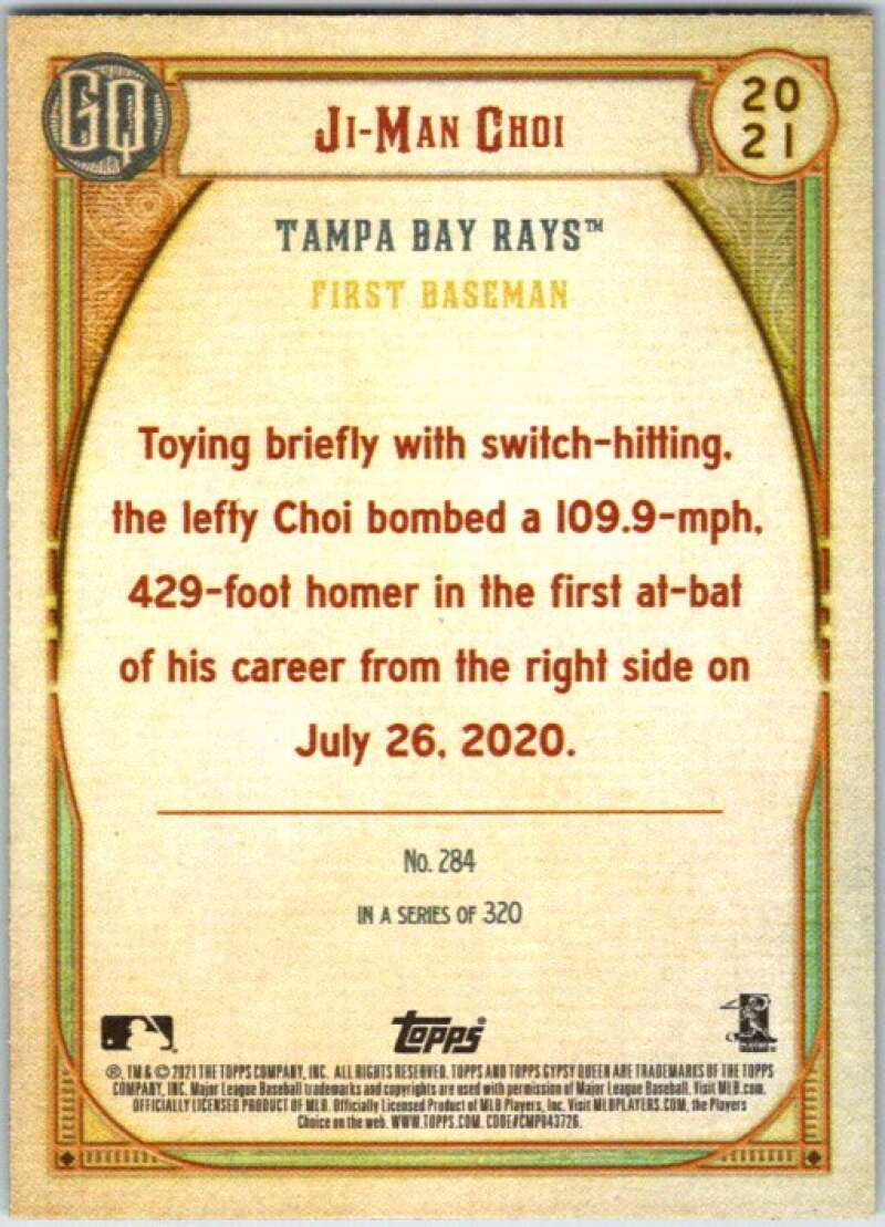 2021 Topps Gypsy Queen #284 Ji-man Choi Tampa Bay Rays V48955