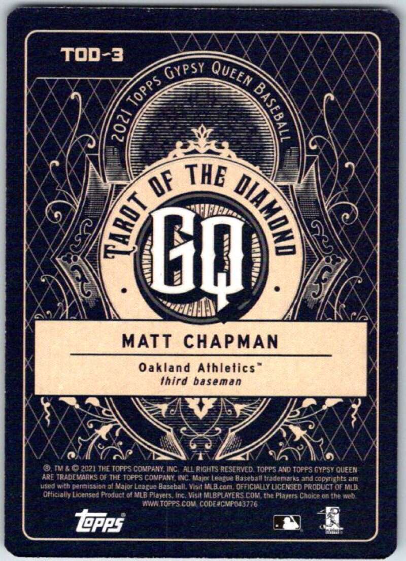 2021 Topps Gypsy Queen Tarot of the Diamond #TOD-3 Matt Chapman V48958