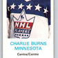 1970-71 Dad's Cookies #12 Charlie Burns  Minnesota North Stars  X212