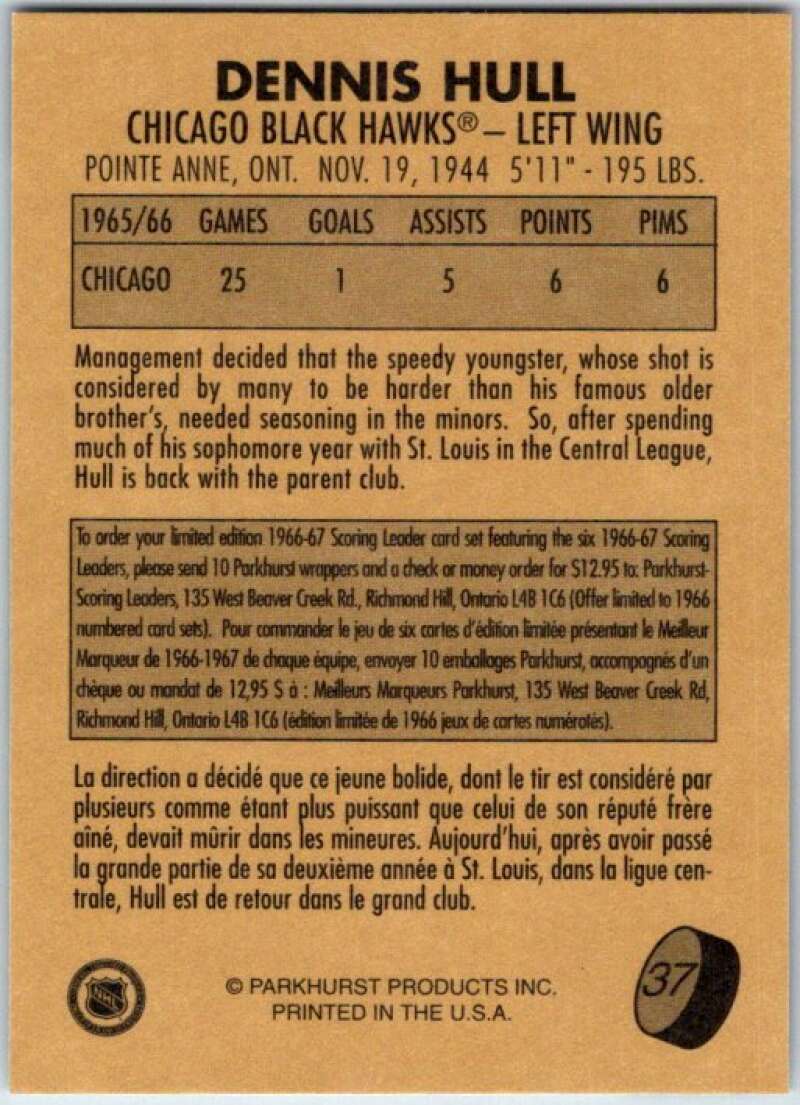 1995-96 Parkhurst '66-67 #37 Dennis Hull Chicago Blackhawks V50682