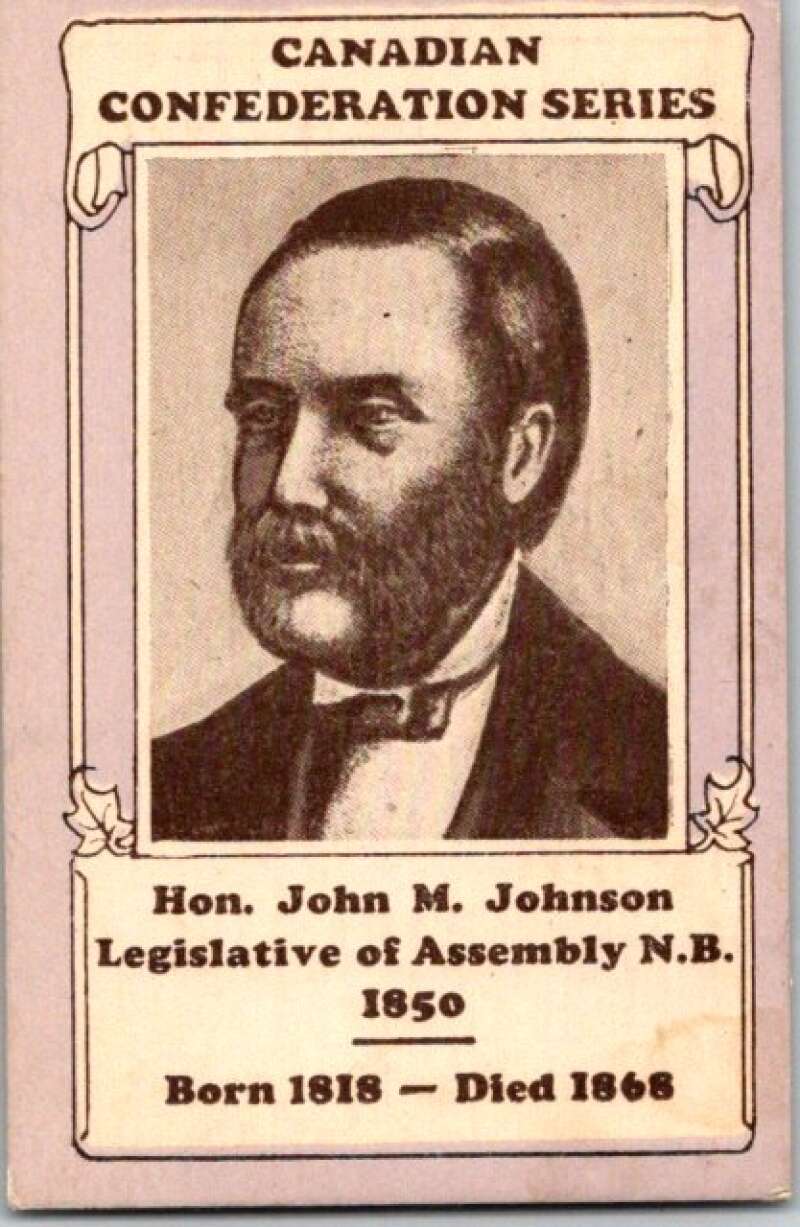 1927 Canadian Federation Series Hon. John M. Johnson V50853