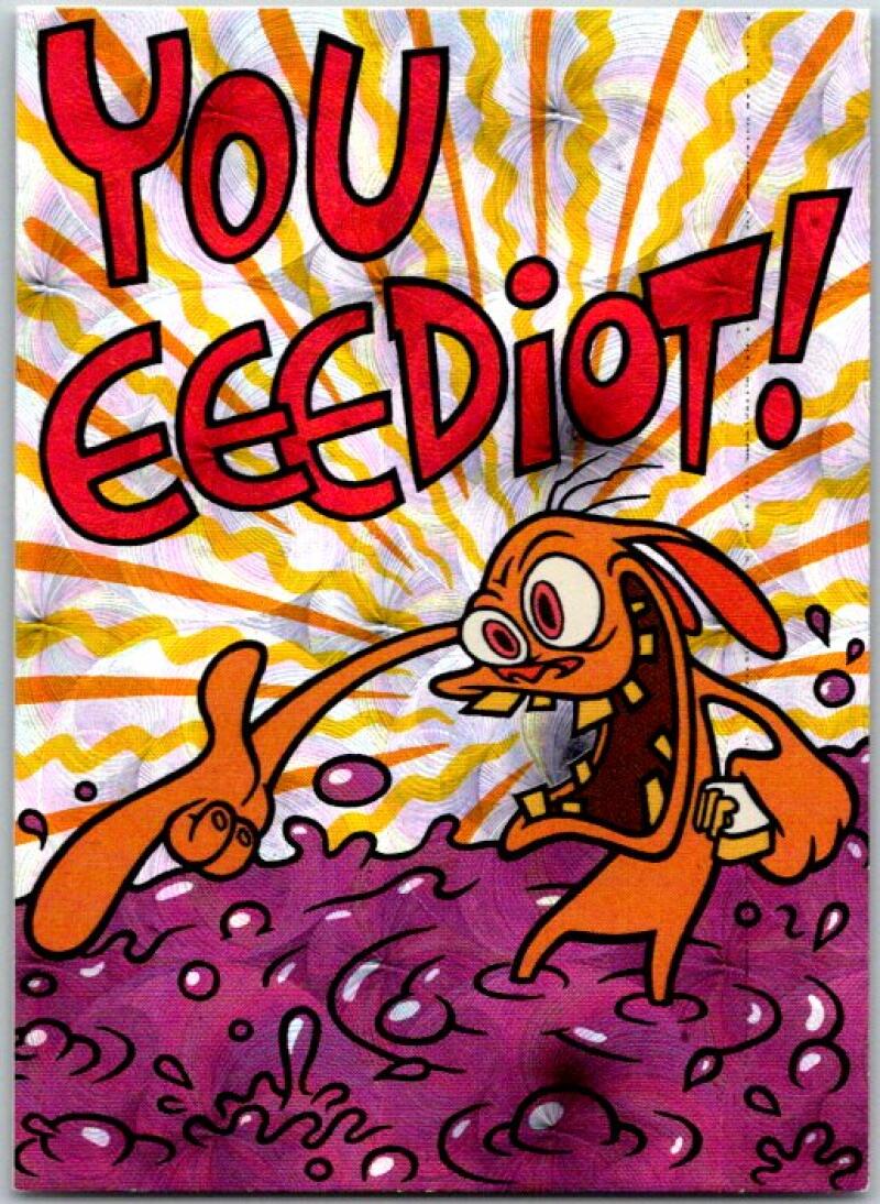 1994 Topps Ren & Stimpy Prism Card #17 You Eeediot! V50944