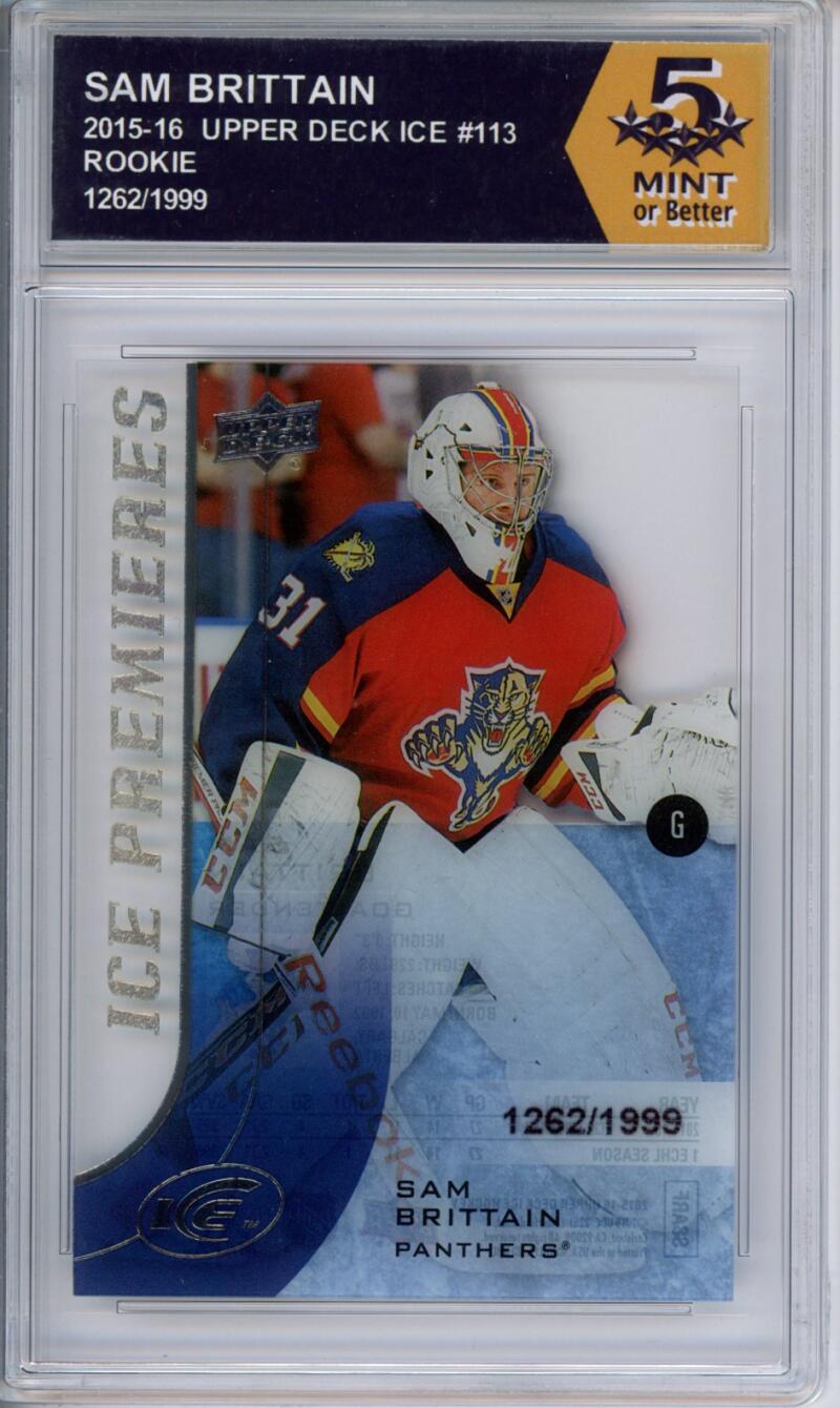 HCWPP - 2015-16 Upper Deck Ice #113 Sam Brittain Graded Rookie RC - 294234 Image 1