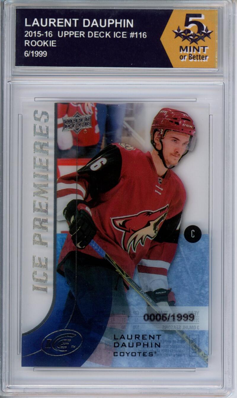 HCWPP - 2015-16 Upper Deck Ice #116 Laurent Dauphin Graded Rookie RC - 294237 Image 1