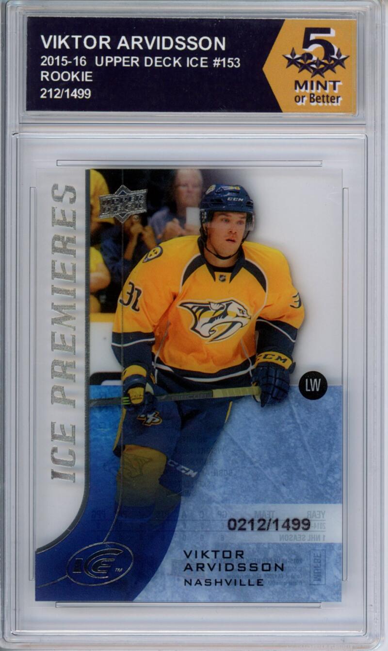 HCWPP - 2015-16 Upper Deck Ice #153 Viktor Arvidsson Graded Rookie RC - 294270 Image 1