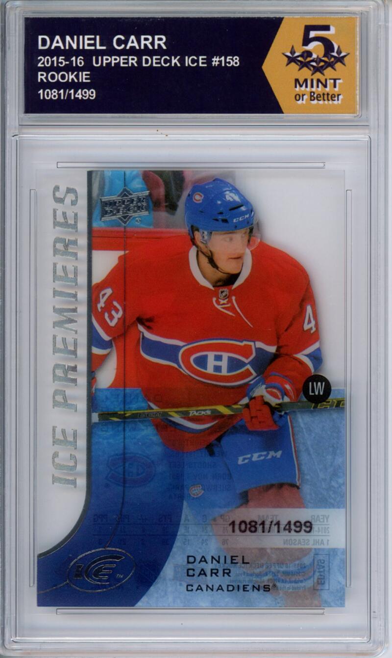 HCWPP - 2015-16 Upper Deck Ice #158 Daniel Carr Graded Rookie RC - 294275 Image 1