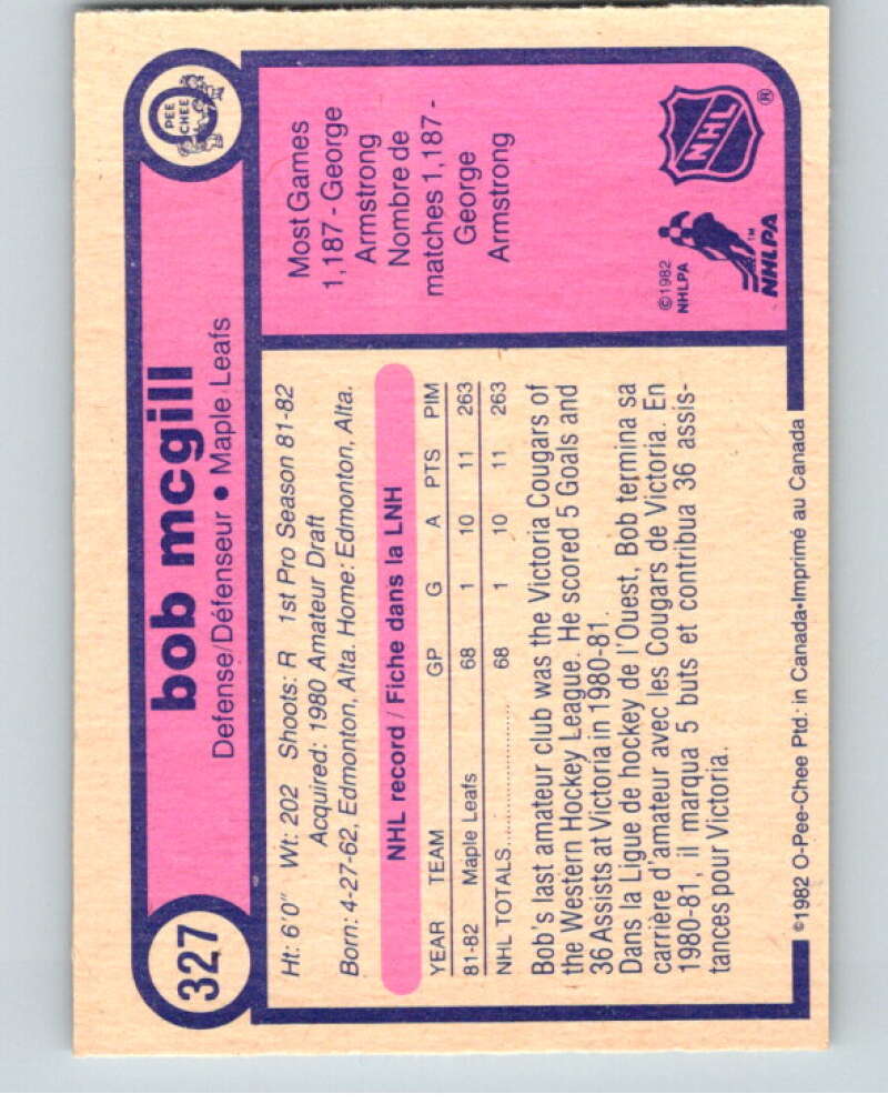 1982-83 O-Pee-Chee #327 Bob McGill  RC Rookie Toronto Maple Leafs  V59381 Image 2