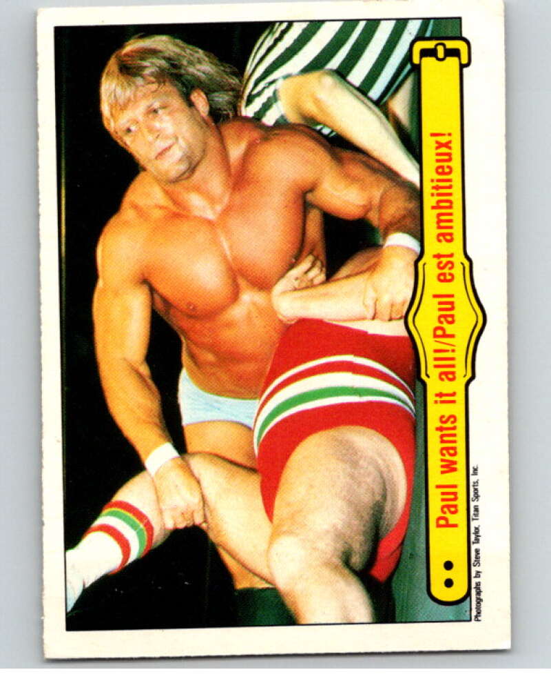 1985 O-Pee-Chee WWF #44 Paul Wants It All! V65745 Image 1