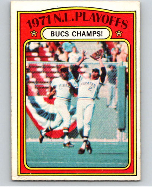 1972 O-Pee-Chee Baseball #221 NL Playoffs Bucs Champs Pirates  V66318 Image 1