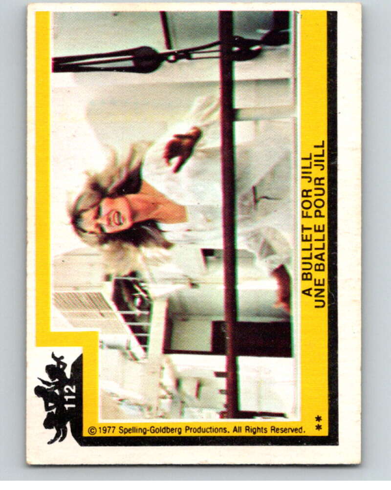 1977 OPC Charlie's Angels #112 A Bullet for Jill V67335 Image 1