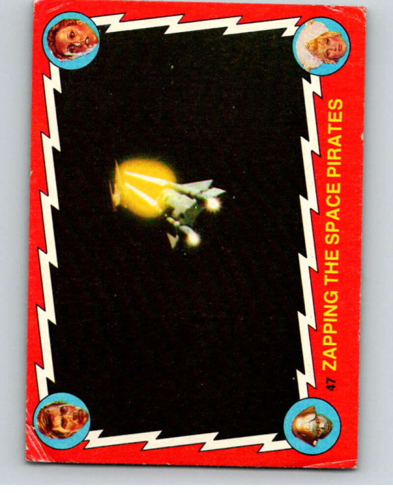 1979 Topps Buck Rogers #47 Zapping the Space Pirates V68463 Image 1