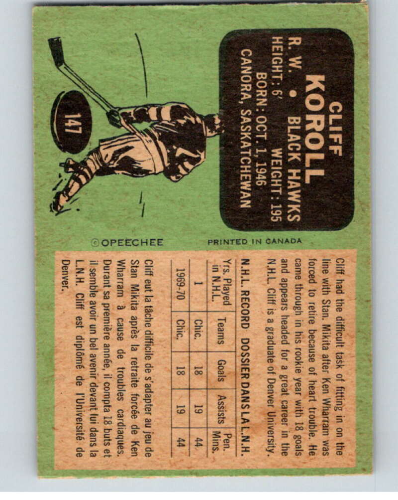 1970-71 O-Pee-Chee #147 Cliff Koroll RC Rookie Chicago Blackhawks V68912 Image 2