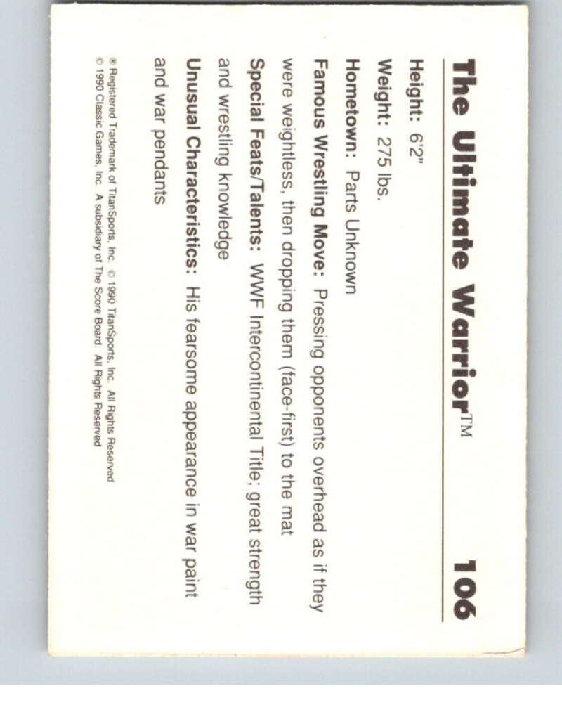 1990 Classic WWF #106 The Ultimate Warrior V69692 Image 2