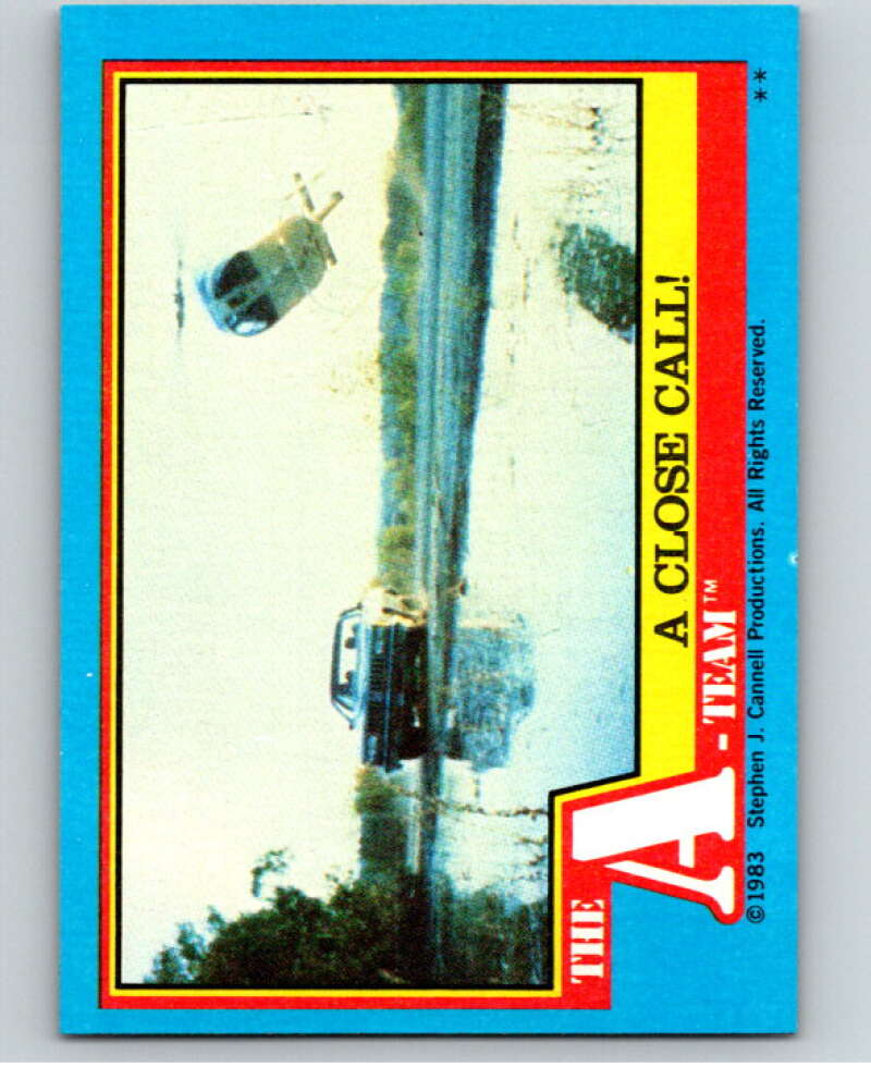 1983 Topps A-Team #57 A Close Call V69805 Image 1