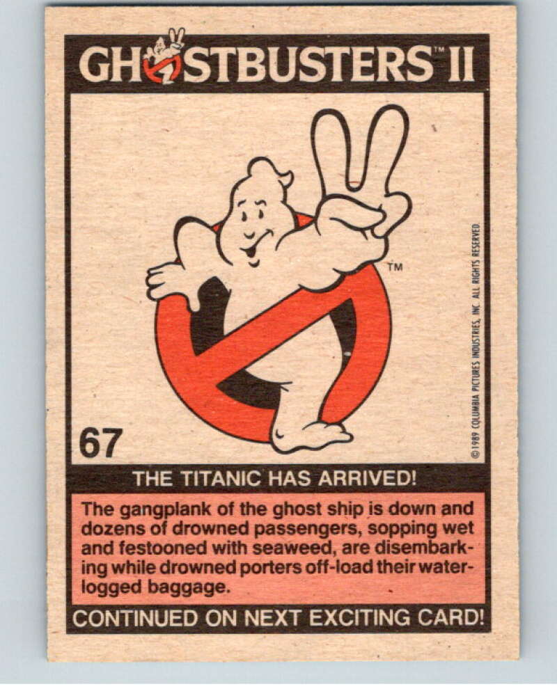 1989 Topps Ghostbusters II #67 The Titanic Has Arrived! V70633 Image 2