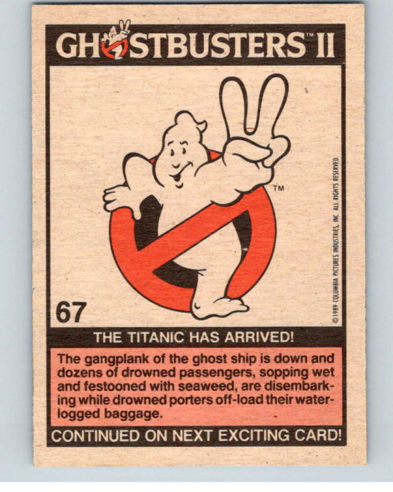 1989 Topps Ghostbusters II #67 The Titanic Has Arrived!   V70633 Image 2