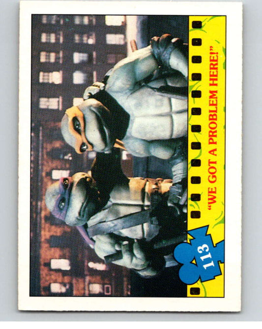1990 O-Pee-Chee Teenage Mutant Ninja Turtles Movie #113 Card V71261 Image 1