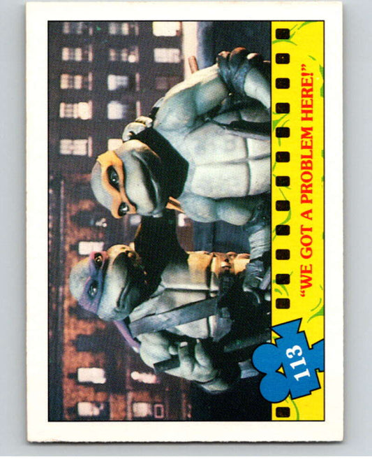1990 O-Pee-Chee Teenage Mutant Ninja Turtles Movie #113 Card V71262 Image 1