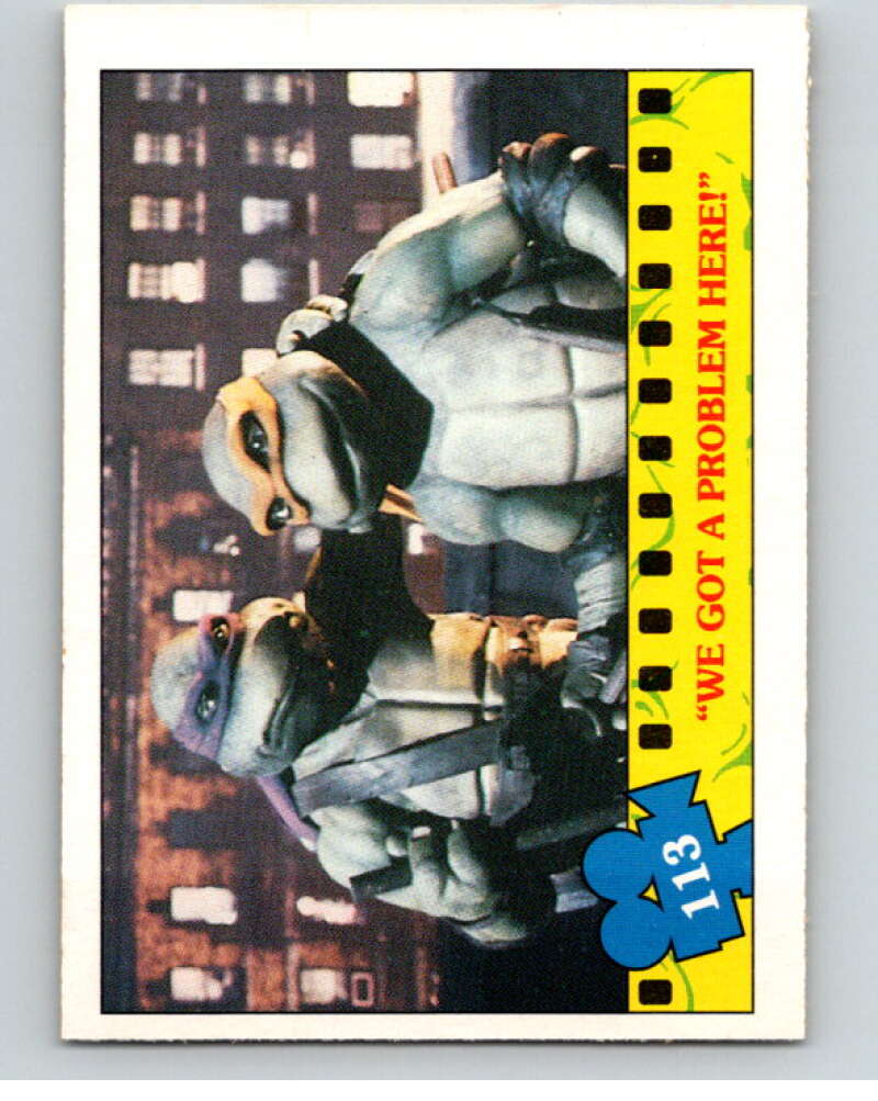 1990 O-Pee-Chee Teenage Mutant Ninja Turtles Movie #113 Card V71263 Image 1