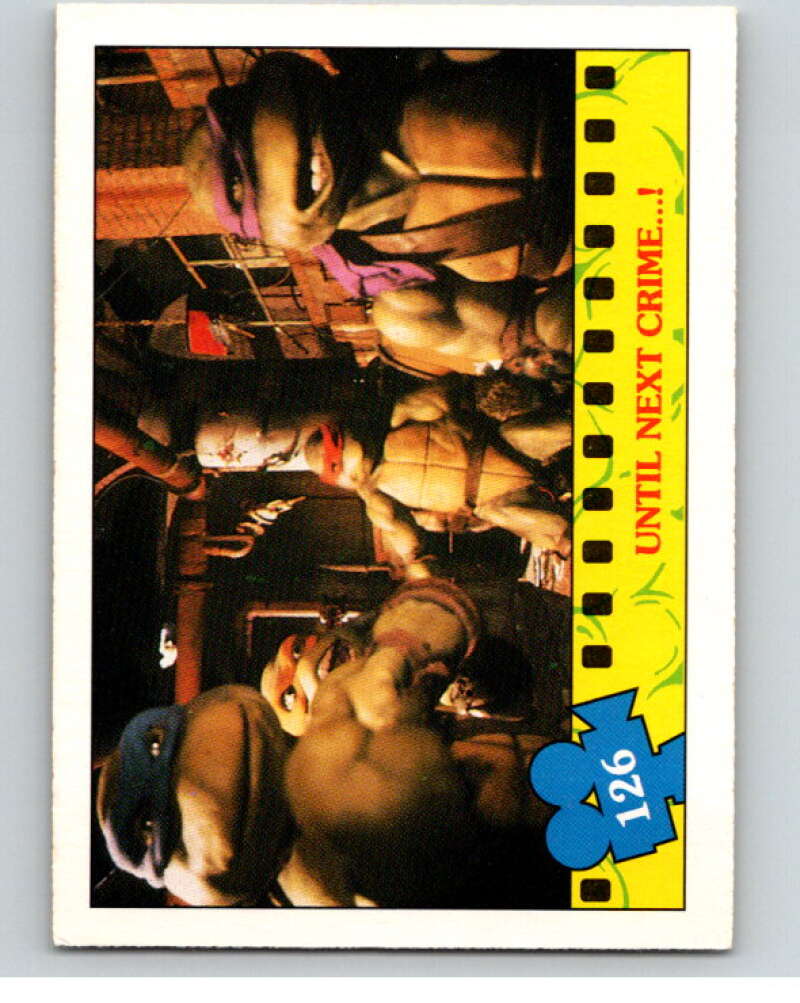 1990 O-Pee-Chee Teenage Mutant Ninja Turtles Movie #126 Card V71313 Image 1