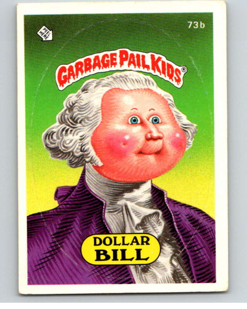 1985 Topps Garbage Pail Kids Series 2 #73b Dollar Bill V72956 Image 1