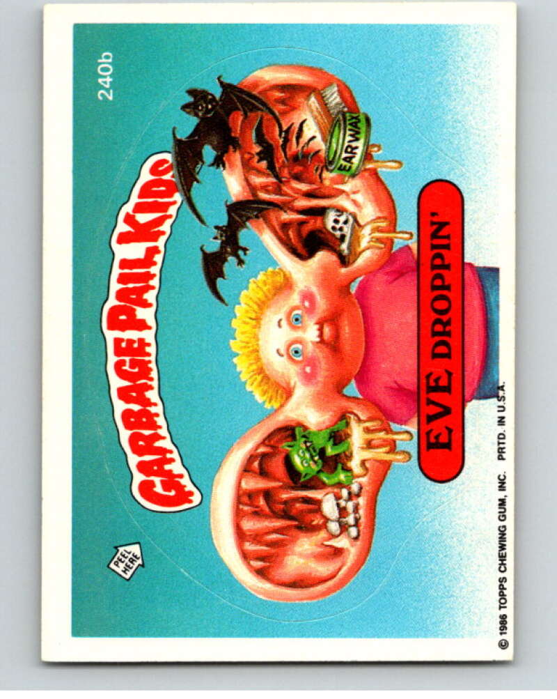 1986 Topps Garbage Pail Kids Series 6 #240B Eve Droppin' V73324 Image 1