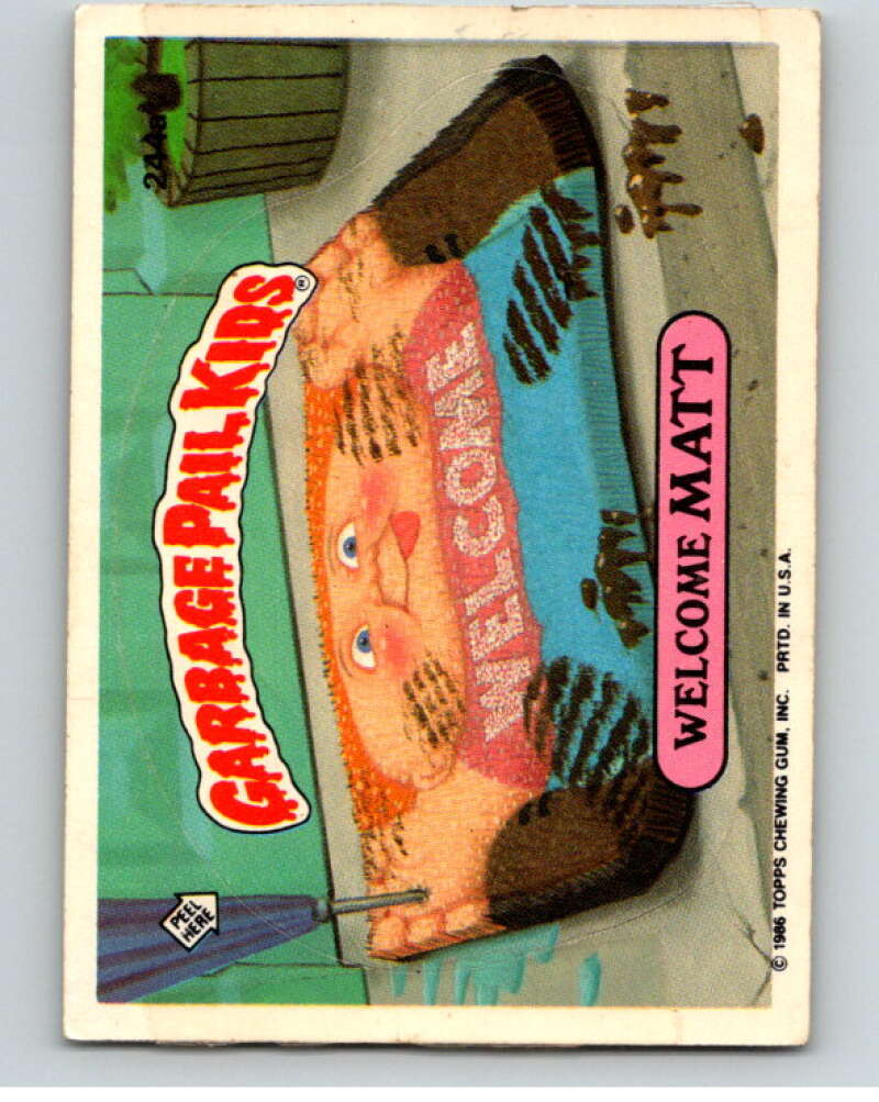 1986 Topps Garbage Pail Kids Series 6 #244A Welcome Matt V73332 Image 1