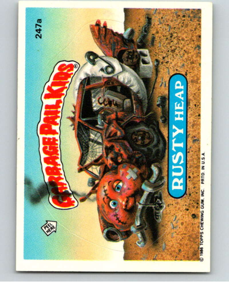 1986 Topps Garbage Pail Kids Series 6 #247A Rusty Heap V73340 Image 1