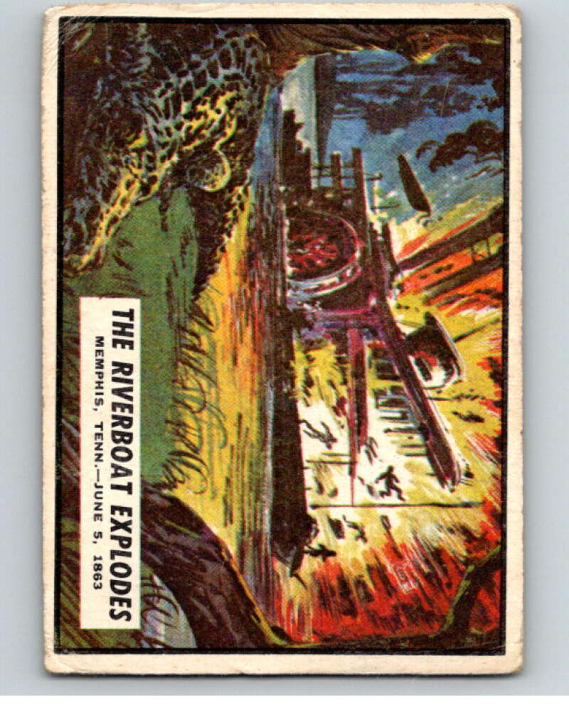 1962 Topps Civil War News #45 The Riverboat Explodes V74134 Image 1