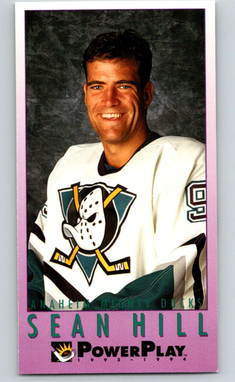 1993-94 PowerPlay #3 Sean Hill Anaheim Ducks V77403 Image 1