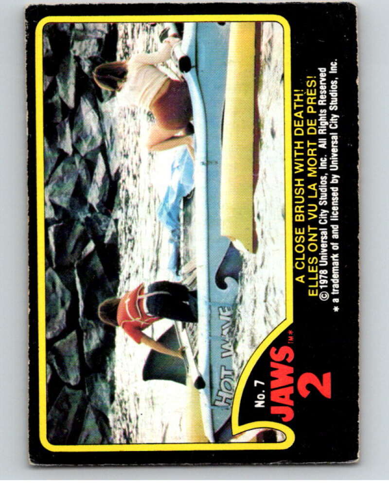 1978 Jaws 2 OPC #7 A Close Brush with Death!/Elles.. V78347 Image 1