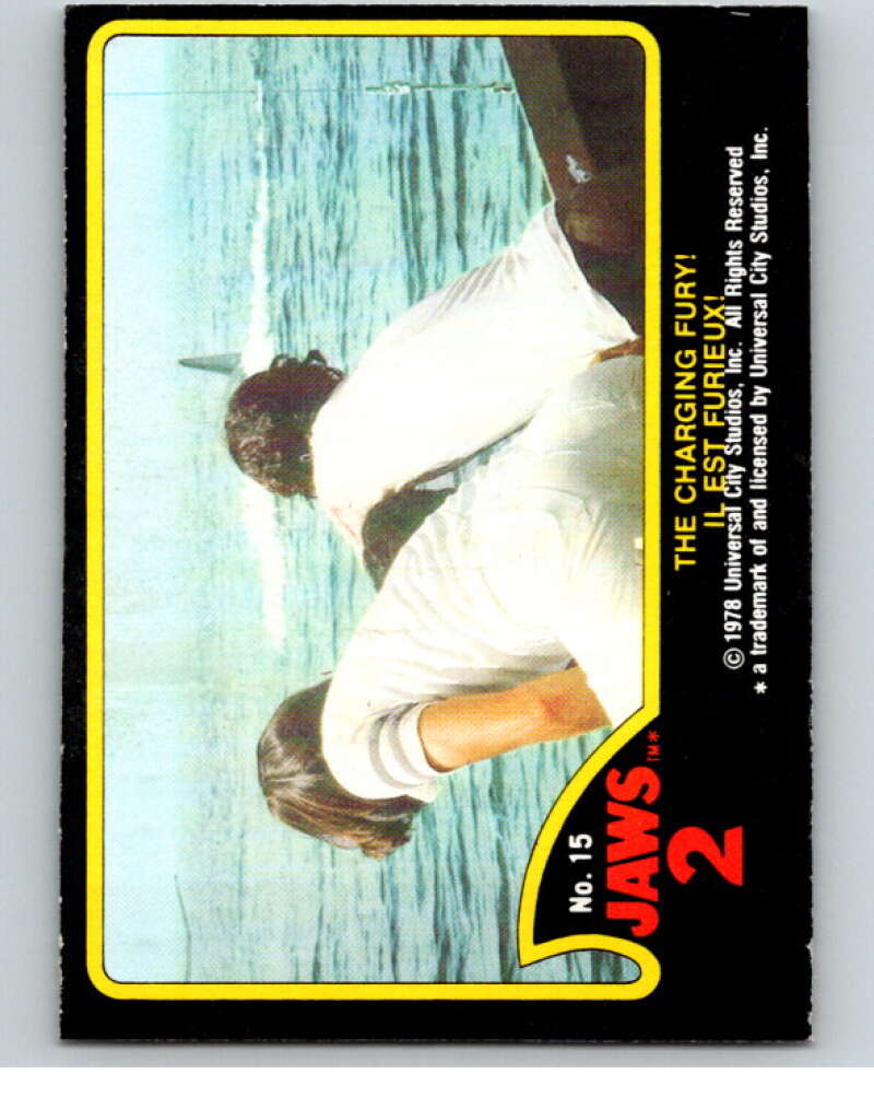 1978 Jaws 2 OPC #15 The Charging Fury!/Il Est Furieux! V78360 Image 1