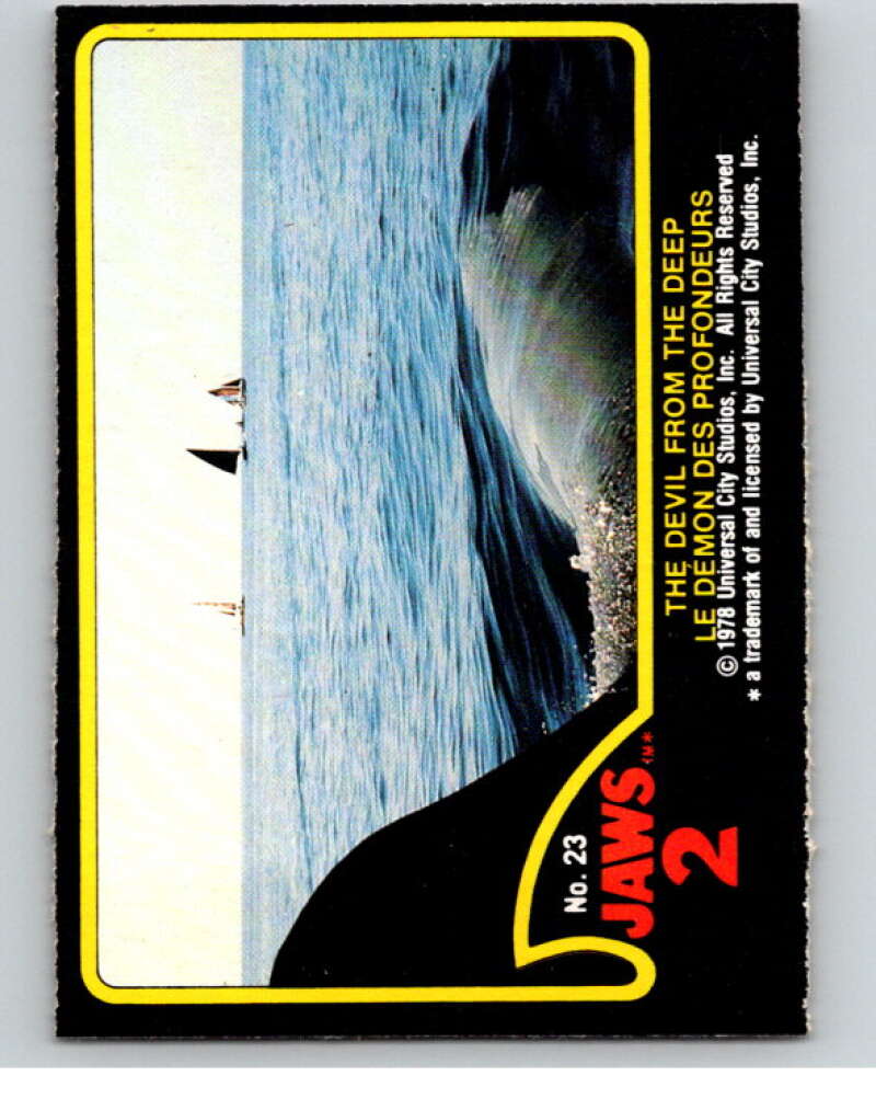 1978 Jaws 2 OPC #23 The Devil from the Deep/Le.. V78373 Image 1