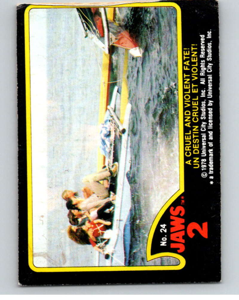 1978 Jaws 2 OPC #24 A Cruel and Violent Fate!/Un.. V78376 Image 1