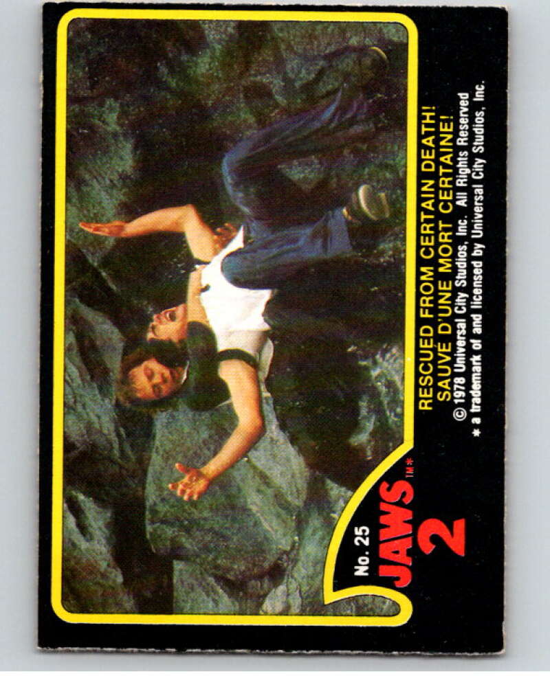 1978 Jaws 2 OPC #25 Rescued from Certain Death!/Sauve.. V78377 Image 1