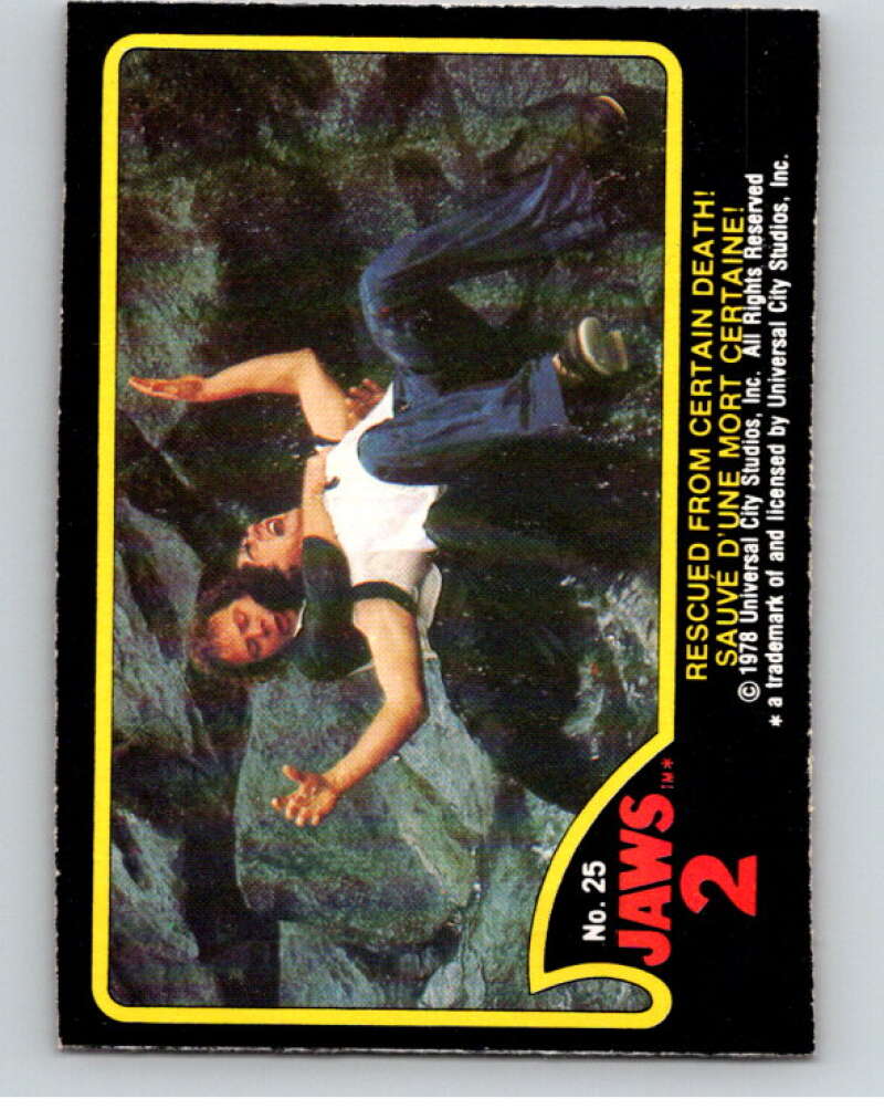 1978 Jaws 2 OPC #25 Rescued from Certain Death!/Sauve.. V78378 Image 1